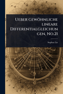 Ueber gewhnliche lineare Differentialgleichungen, No.21