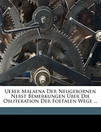 Ueber Malaena Der Neugebornen Nebst Bemerkungen ber Die Obliteration Der Foetalen Wege ...