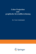 Ueber Projection Und Graphische Krystallberechnung