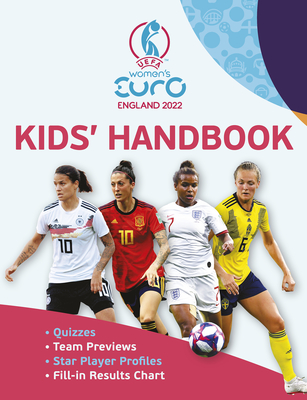 UEFA Women's EURO 2022 Kids' Handbook - Stead, Emily