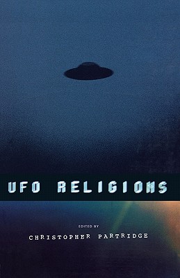 UFO Religions - Partridge, Christopher (Editor)