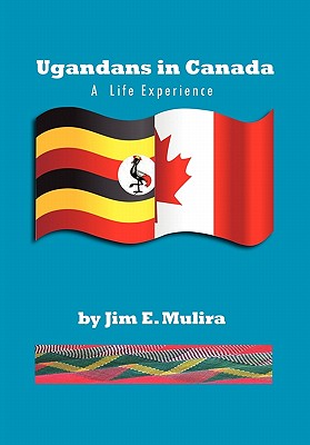 Ugandans in Canada - Mulira, J E