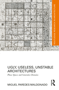 Ugly, Useless, Unstable Architectures: Phase Spaces and Generative Domains