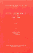 UK Law in the Mid-1990s Part 2: Uknccl Volume 15b