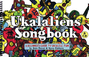 Ukalaliens Songbook: A Beginner's Guide to Ukulele Fun