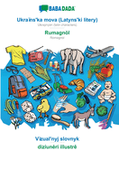 Ukranska mova (Latynski litery) - Rumagnl, Vzualnyj slovnyk: BABADADA Ukraynyan (latin characters) - Romagnol, visual dictionary