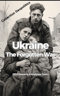 Ukraine: The Forgotten War: Israeli Impact on Western Support