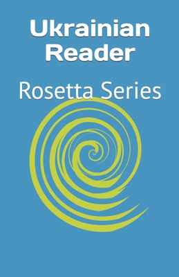 Ukrainian Reader: Rosetta Series - Richardson, Tony J (Editor), and Various