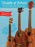 'Ukulele at School, Bk 2: The Most Fun & Easy Way to Play! (Student's Book)