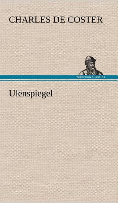 Ulenspiegel - Coster, Charles De