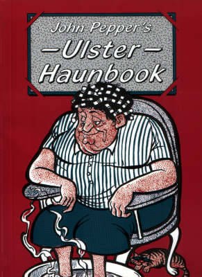 Ulster Haunbook - Pepper, John