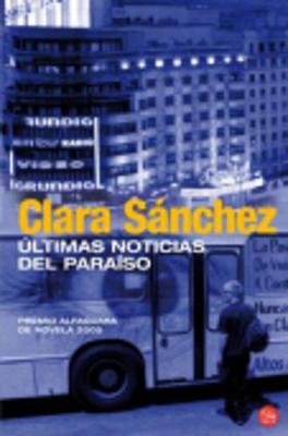 Ultimas Noticias del Paraiso - Sanchez, Clara