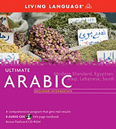 Ultimate Arabic Beginner-Intermediate (Book and CD Set): Includes Comprehensive Coursebook, 8 Audio CDs, and CD-ROM with Flashcards - Living Language