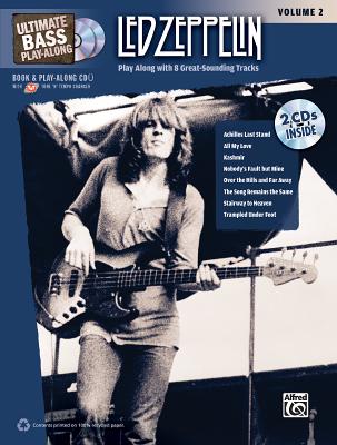 Ultimate Bass Play-Along Led Zeppelin, Vol 2: Play Along with 8 Great-Sounding Tracks (Authentic Bass Tab), Book & 2 CDs - Led Zeppelin