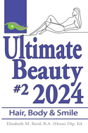 Ultimate Beauty 2024 #2: Hair, Body and Smile