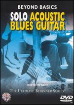 Ultimate Beginner: Beyond Basics - Solo Acoustic Blues Guitar - 