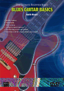 Ultimate Beginner Blues Guitar Basics: Steps One & Two, DVD