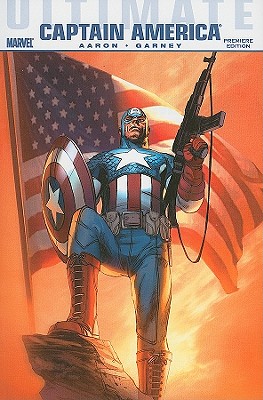 Ultimate Captain America - Aaron, Jason (Text by)