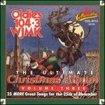 Ultimate Christmas Album, Vol. 3: Oldies 104 WJMK