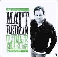 Ultimate Collection - Matt Redman