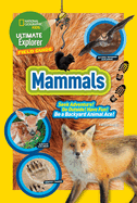 Ultimate Explorer Field Guide: Mammals