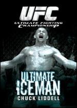 Ultimate Fighting Championship: Ultimate Iceman - Chuck Liddell - 