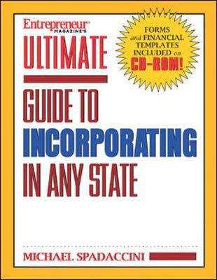 Ultimate Guide to Incorporating in Any State - Spadaccini, Michael