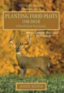 Ultimate Guide to Planting Food for Deer
