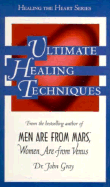 Ultimate Healing Techniques