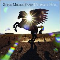 Ultimate Hits - Steve Miller Band