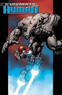 Ultimate Hulk Vs. Iron Man: Ultimate Human - Ellis, Warren
