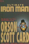 Ultimate Iron Man: Volume 1 - Card, Orson Scott