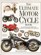 Ultimate Motorcycle Book - Wilson, Hugo