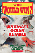 Ultimate Ocean Rumble (Who Would Win?): Volume 14