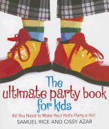 Ultimate Party Book for Kids