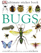 Ultimate Sticker Book: Bugs