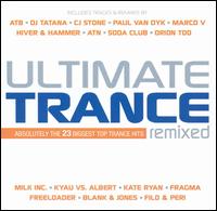 Ultimate Trance Remixed - Various Artists