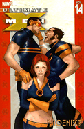Ultimate X-men Vol.14: Phoenix? - Kirkman, Robert (Text by)