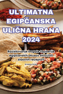 Ultimatna Egip anska Uli na Hrana 2024