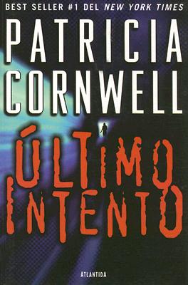 Ultimo Intento - Cornwell, Patricia