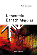 Ultrametric Banach Algebras