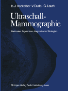 Ultraschall-Mammographie: Methoden, Ergebnisse, Diagnostische Strategien
