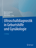 Ultraschalldiagnostik in Geburtshilfe Und Gynakologie