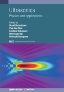 Ultrasonics: Physics and Applications