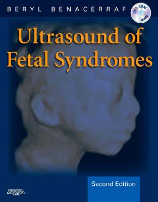 Ultrasound of Fetal Syndromes: Text with DVD - Benacerraf, Beryl R, MD