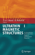 Ultrathin Magnetic Structures I: An Introduction to the Electronic, Magnetic and Structural Properties