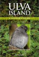 Ulva Island: A Visitor's Guide