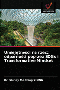 Umiejetnosci na rzecz odpornosci poprzez SDGs i Transformative Mindset