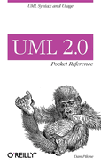 UML 2.0 Pocket Reference: UML Syntax and Usage