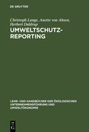 Umweltschutz-Reporting: Umwelterklrungen Und -Berichte ALS Module Eines Reportingsystems